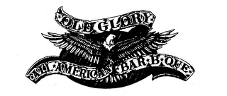 OLD GLORY ALL AMERICAN BAR B QUE