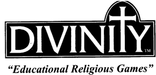 DIVINITY "EDUCATIONAL RELIGIOUS GAMES"