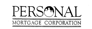 PERSONAL MORTGAGE CORPORATION