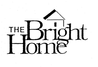 THE BRIGHT HOME