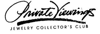 PRIVATE VIEWINGS JEWELRY COLLECTOR'S CLUB
