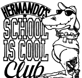 HERMANDO'S SCHOOL IS COOL CLUB