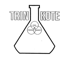 TRIN KOTE TIME TESTED QUALITY