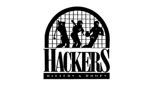 HACKERS HITTERS & HOOPS