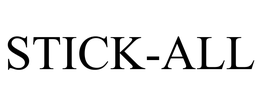STICK-ALL