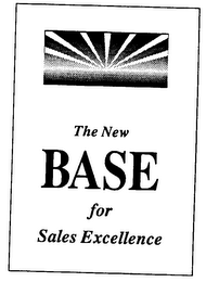 THE NEW BASE FOR SALES EXELLENCE