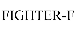 FIGHTER-F