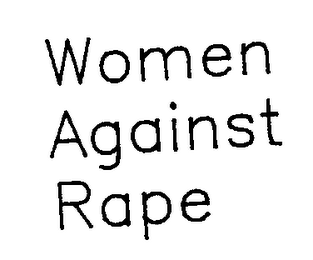 WOMEN AGAINST RAPE