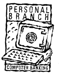 PERSONAL BRANCH COMPUTER BANKING