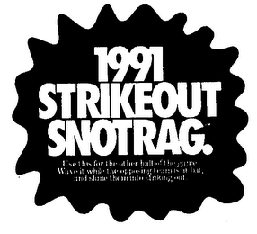 1991 STRIKEOUT SNOTRAG