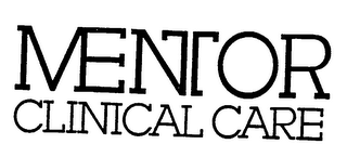 MENTOR CLINICAL CARE