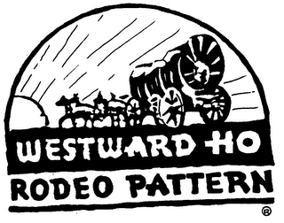 WESTWARD HO RODEO PATTERN