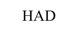 HAD