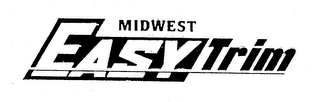 MIDWEST EASYTRIM