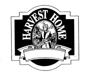 HARVEST HOME