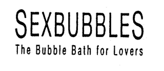 SEXBUBBLES THE BUBBLE BATH FOR LOVERS