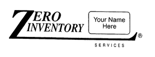 ZERO INVENTORY YOUR NAME HERE