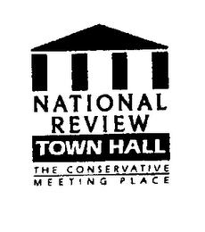 NATIONAL REVIEW TOWN HALL THE CONSERVATIVE MEETING PLACE