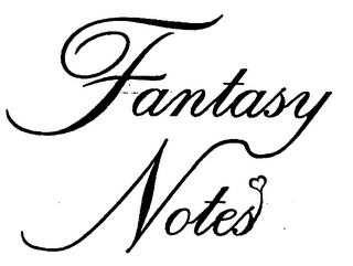 FANTASY NOTES