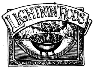 LIGHTNIN' RODS