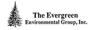 THE EVERGREEN ENVIRONMENTAL GROUP, INC.