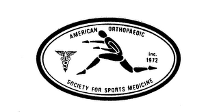 AMERICAN ORTHOPAEDIC SOCIETY FOR SPORTS MEDICINE INC. 1972