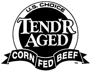 U.S. CHOICE TEND'R AGED CORN FED BEEF