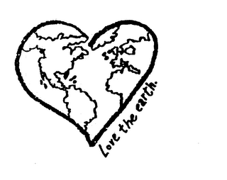 LOVE THE EARTH.