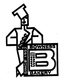 B BOWNESS BAKERY SINCE 1952