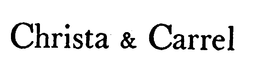 CHRISTA & CARREL