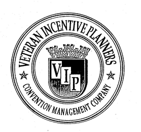 VETERAN INCENTIVE PLANNERS CONVENTION MANAGEMENT COMPANY VIP