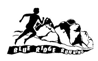 BLUE RIDGE RUNNING