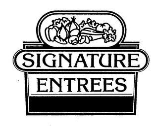 SIGNATURE ENTREES