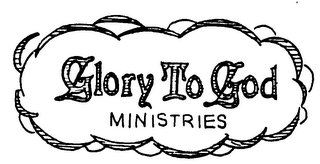 GLORY TO GOD MINISTRIES