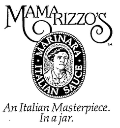 MAMA RIZZO'S MARINARA ITALIAN SAUCE AN ITALIAN MASTERPIECE.  IN A JAR.