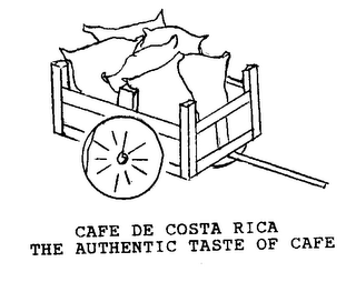 CAFE DE COSTA RICA THE AUTHENTIC TASTE OF CAFE