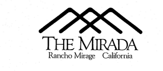 THE MIRADA RANCHO MIRAGE CALIFORNIA