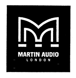 M MARTIN AUDIO LONDON