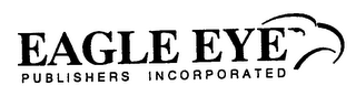 EAGLE EYE PUBLISHERS INCORPORATED