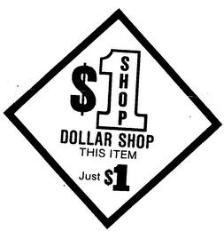 $1 SHOP DOLLAR SHOP THIS ITEM JUST $1
