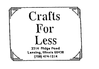 CRAFTS FOR LESS