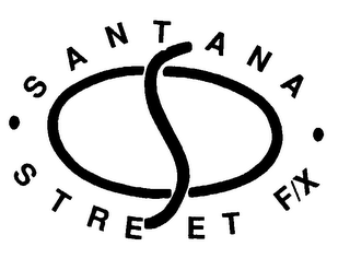 SANTANA STREET F/X