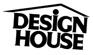 DESIGN HOUSE