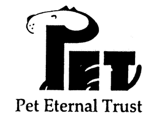 PET PET ETERNAL TRUST