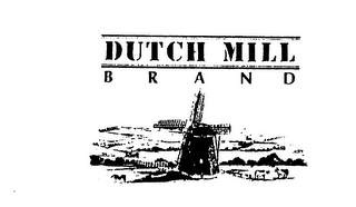 DUTCH MILL BRAND