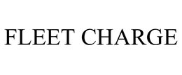 FLEET CHARGE
