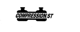 COMPRESSION ST