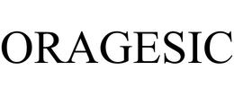 ORAGESIC
