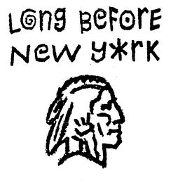 LONG BEFORE NEW YORK