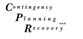 CONTINGENCY PLANNING AND RECOVERY